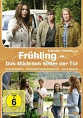 Cover: Fr&uuml;hling - Das M&auml;dchen hinter der T&uuml;r - OneGate Media