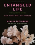 Cover: Entangled Life: The Illustrated Edition - Random House USA Inc
