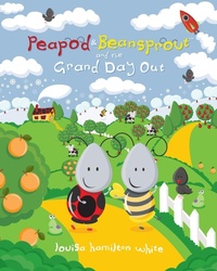 Abbildung von: Peapod & Beansprout and the Grand Day Out - Sleepy Hedgehog Books