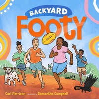 Enlarge image Cover: Backyard Footy - Lothian Children's Books