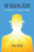 Cover: The Healing Body - Northwestern University Press
