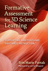 Enlarge image Cover: Formative Assessment for 3D Science Learning - Teachers' College Press