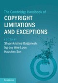 Cover: The Cambridge Handbook of Copyright Limitations and Exceptions - Cambridge University Press
