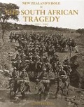 Cover: The South African Tragedy 1899-1902 - John Douglas Publishing Limited