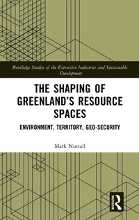 Abbildung von: The Shaping of Greenland's Resource Spaces - Routledge