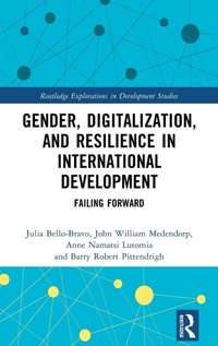 Enlarge image Cover: Gender, Digitalization, and Resilience in International Development - Routledge
