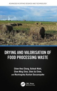 Enlarge image Cover: Drying and Valorisation of Food Processing Waste - CRC Press