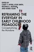 Cover: Reframing the Everyday in Early Childhood Pedagogy - Routledge