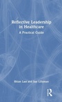 Cover: Reflective Leadership in Healthcare - Routledge
