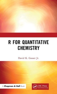 Enlarge image Cover: R for Quantitative Chemistry - Chapman & Hall/CRC