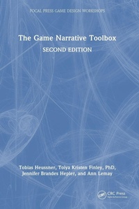 Enlarge image Cover: The Game Narrative Toolbox - CRC Press