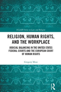 Enlarge image Cover: Religion, Human Rights, and the Workplace - Routledge