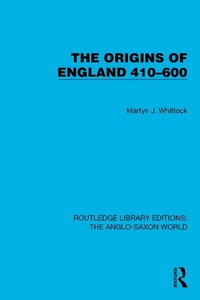 Bild: The Origins of England 410-600 - Routledge