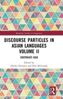 Cover: Discourse Particles in Asian Languages Volume II - Routledge