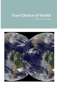 Enlarge image Cover: Your Choice of World - Lulu.com