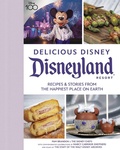 Cover: Delicious Disney: Disneyland - Disney Editions