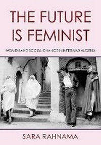 Bild vergrößern Bild: The Future Is Feminist - Cornell University Press