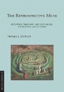 Cover: The Retrospective Muse - Cornell University Press