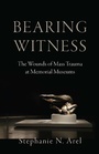 Cover: Bearing Witness - Fortress Press