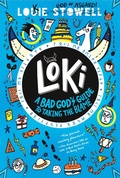 Cover: Loki: A Bad God's Guide to Taking the Blame - Walker Books Us