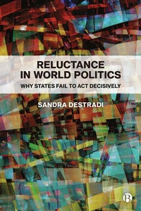 Abbildung von: Reluctance in World Politics - Bristol University Press