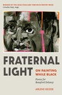 Cover: Fraternal Light - Kent State University Press
