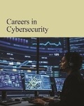 Cover: Careers in Cybersecurity - Grey House Publishing Inc