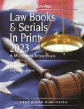 Cover: Law Books & Serials in Print - 3 Volume Set, 2023 - Grey House Publishing Inc