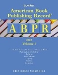 Cover: American Book Publishing Record Annual - 2 Vol Set, 2022 - Grey House Publishing Inc