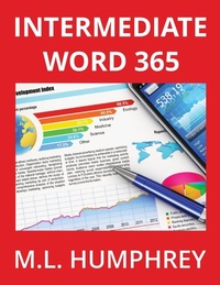 Enlarge image Cover: Intermediate Word 365 - M.L. Humphrey
