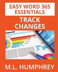 Enlarge image Cover: Word 365 Track Changes - M.L. Humphrey