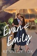 Cover: Evan & Emily - Kennedy Fox Books, LLC