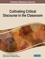 Cover: Cultivating Critical Discourse in the Classroom - Information Science Reference