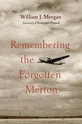 Cover: Remembering the Forgotten Merton - Wipf & Stock Publishers
