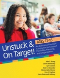 Cover: Unstuck & on Target! Ages 11-15 - Brookes Publishing Co