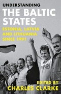 Cover: Understanding the Baltic States - C Hurst & Co Publishers Ltd