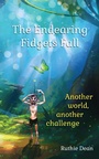 Cover: The Endearing Fidgets Fall - Grosvenor House Publishing Ltd