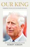 Bild: Our King: Charles III - John Blake Publishing Ltd