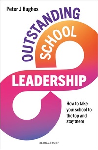 Enlarge image Cover: Outstanding School Leadership - Bloomsbury Education