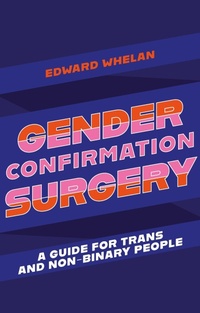 Enlarge image Cover: Gender Confirmation Surgery - Jessica Kingsley Publishers