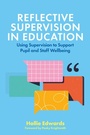 Cover: Reflective Supervision in Education - Jessica Kingsley Publishers