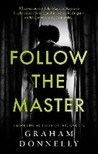Abbildung von: Follow the Master - The Book Guild Ltd