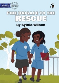 Enlarge image Cover: Fire Brigade to the Rescue - Our Yarning - Library for All