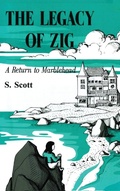 Cover: The Legacy of Zig - Authors' Tranquility Press