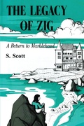 Cover: The Legacy of Zig - Authors' Tranquility Press