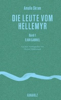 Cover: Die Leute vom Hellemyr, Band 1 - Guggolz Verlag