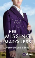 Cover: Her Missing Marquess - MORE by Aufbau Digital