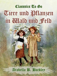 Abbildung von: Tiere und Pflanzen in Wald und Feld - OTB eBook publishing