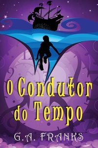 Enlarge image Cover: O Condutor do Tempo - Next Chapter