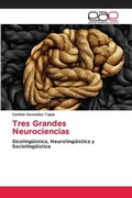Bild: Tres Grandes Neurociencias - Editorial Academica Espanola